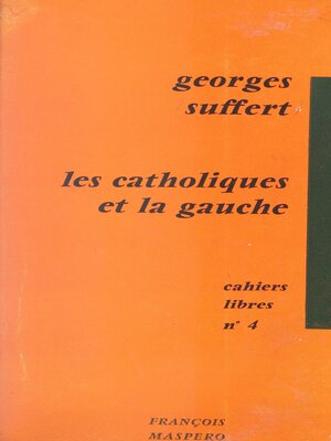 cover image of Les catholiques et la gauche